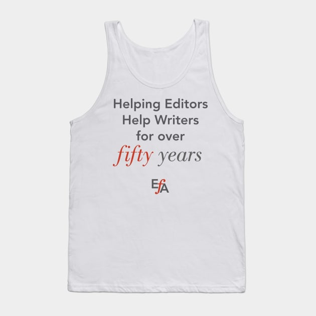 Helping Editors Help Writers Tank Top by EFAShop